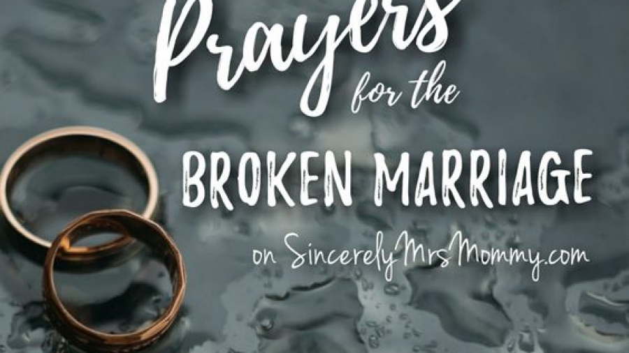 Prayer To Restore And Fix A Broken Marriage