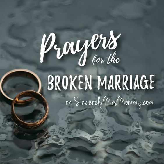 Prayer To Restore And Fix A Broken Marriage