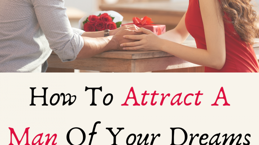 Attract the woman of your dreams